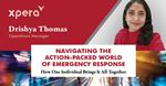 Navigating the Action-packed World of Emergency Response - How One Individual Brings It All Together