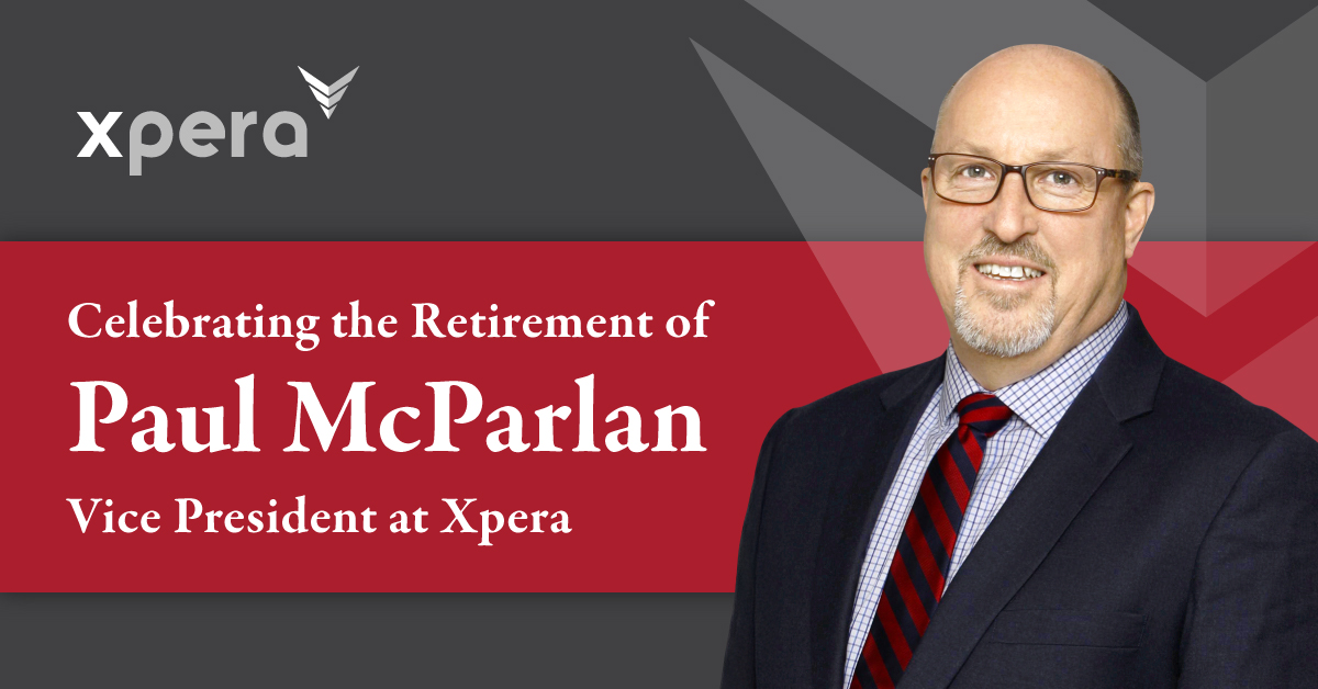 Retirement of Paul McParlan, Vice President at Xpera